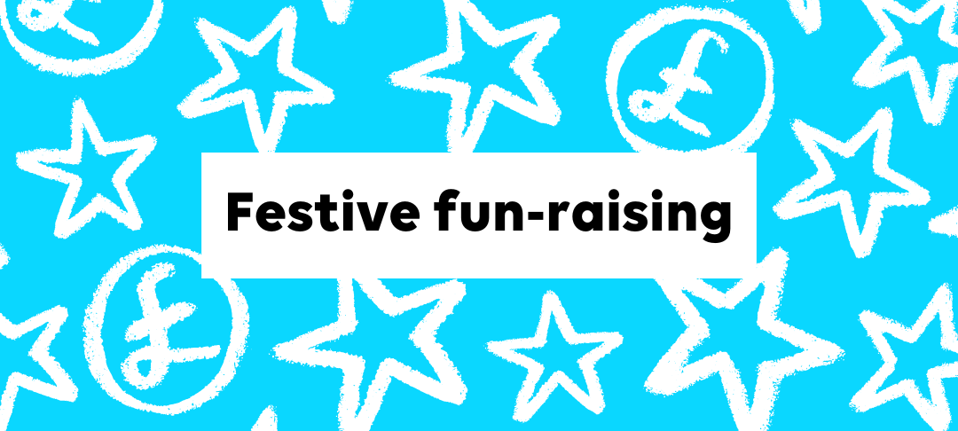 Blue banner reading Festive fun-raising. Illustrations of stars and pound coin signs